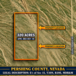 320 Acres Surrounded by BLM Government Land — East of Seven Troughs Mountain!  Imagine a private country retreat, a future home with sweeping views, or space for farming and agricultural pursuits. APN: 003-051-15